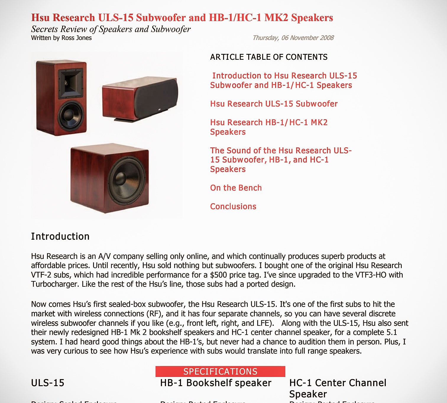 High Fidelity 2008: ULS-15 Subwoofer and HB-1/HC-1 MK2 Speakers